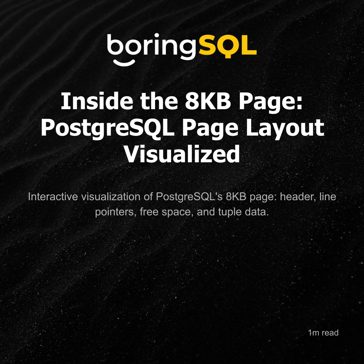 Inside the 8KB Page: PostgreSQL Page Layout Visualized preview