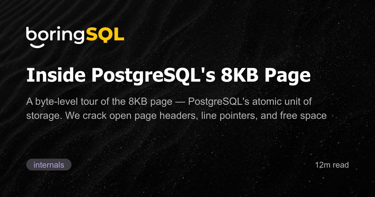 Radim Marek: Inside PostgreSQL's 8KB Page