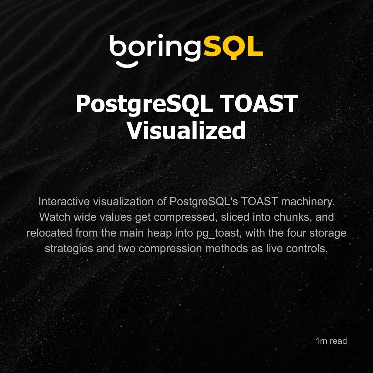 PostgreSQL TOAST Visualized preview