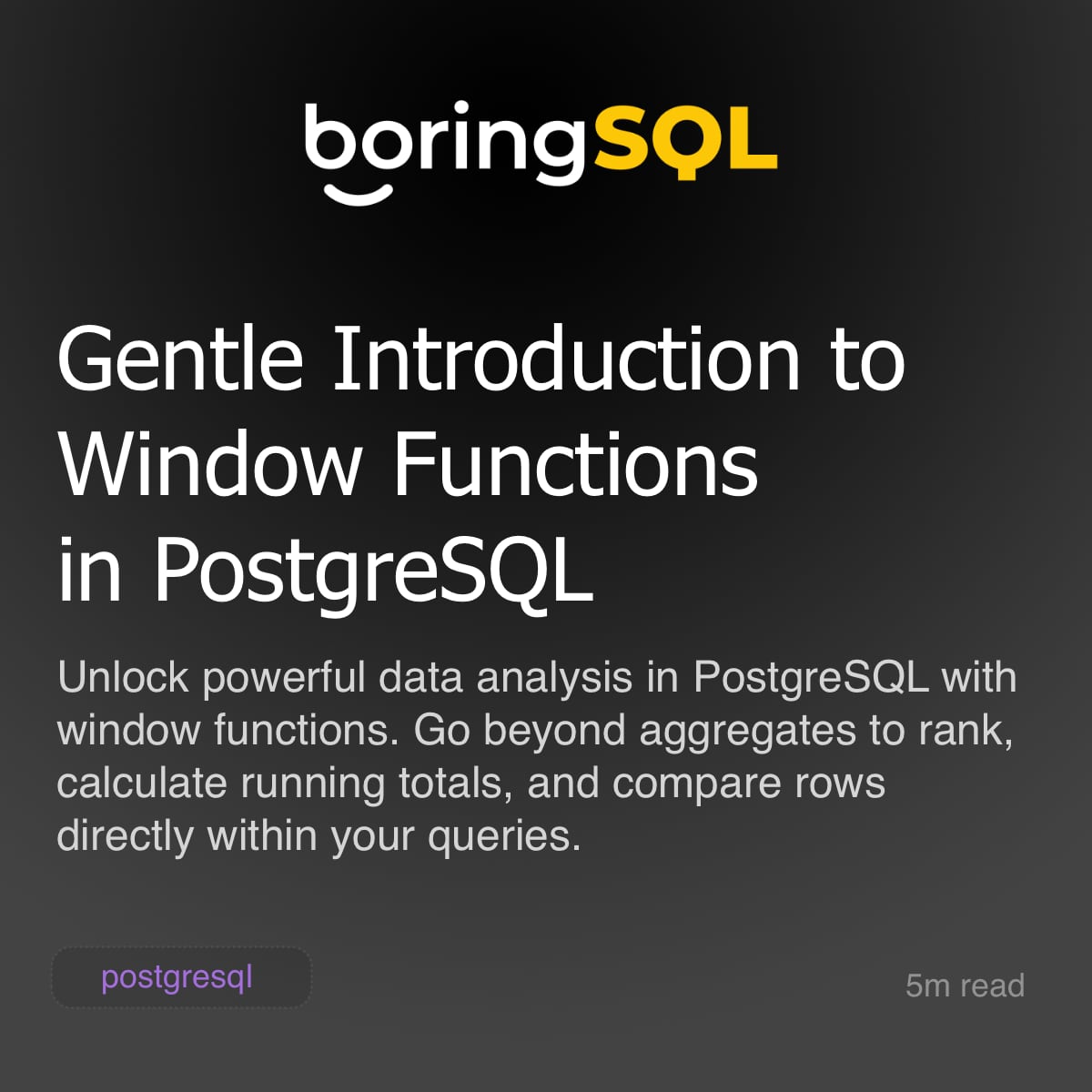 Gentle Introduction to Window Functions in PostgreSQL | boringSQL